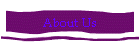 About Us